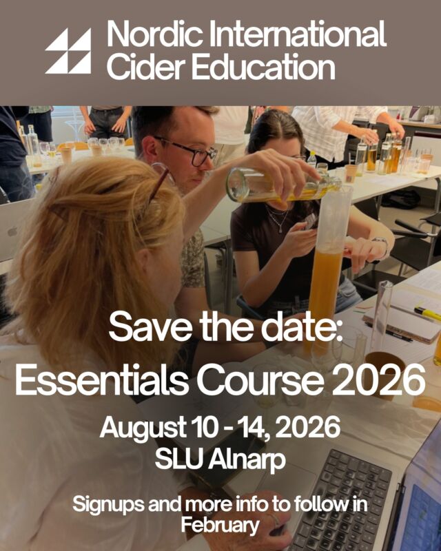 Save the date!August 10-14, 2026 at SLU Alnarp we'll be hosting this year's 'Essentials Course,' from Nordic International Cider Education.It's a weeklong, in-person, in-depth cidermaking course for aspiring or current commercial cider producers (taught in English).More to follow in February, including early bird signups and schedule for the week.For information on last year's course see svenskmustocider.se/nice.
